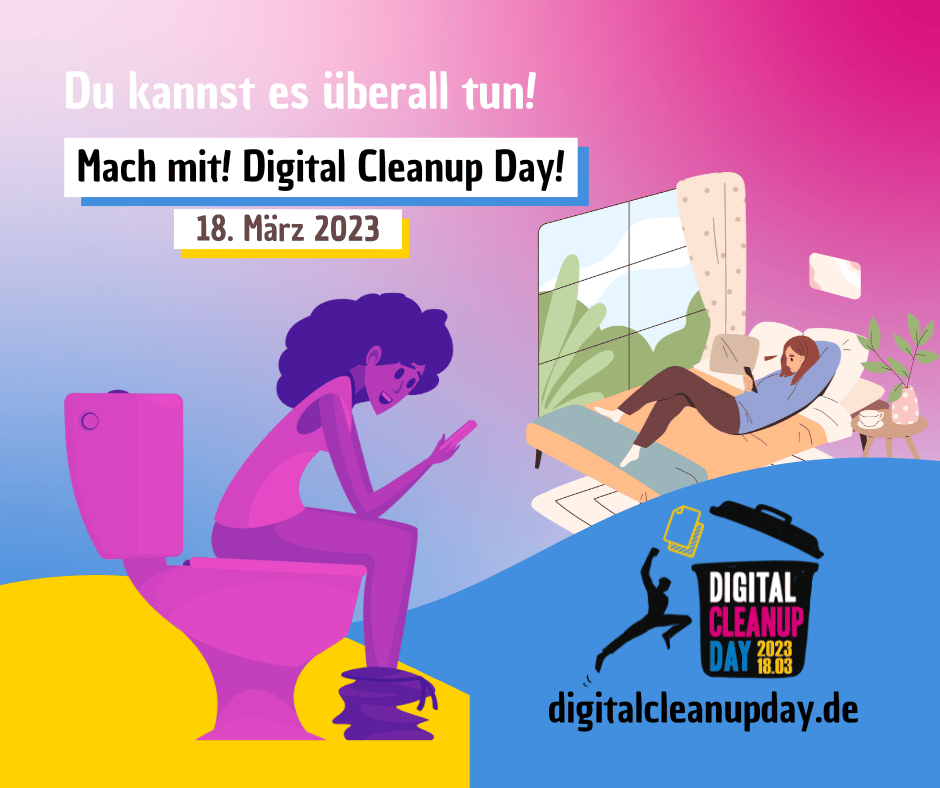 digital cleanup day 2023 - du kannst es überall tun